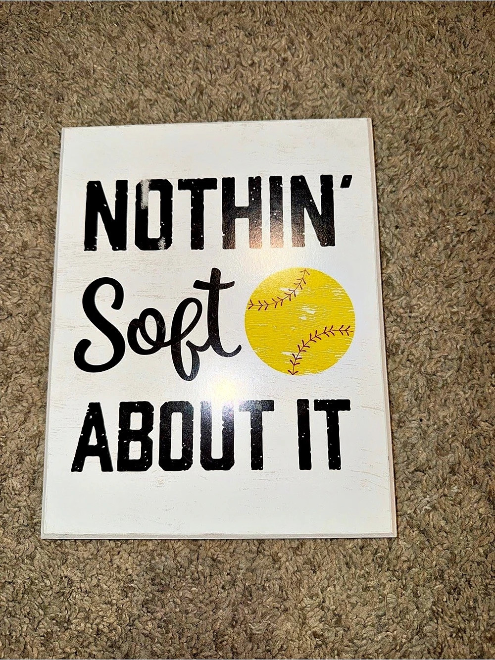 Open Road Brands Nothin' Soft About It Softball Wall Decor